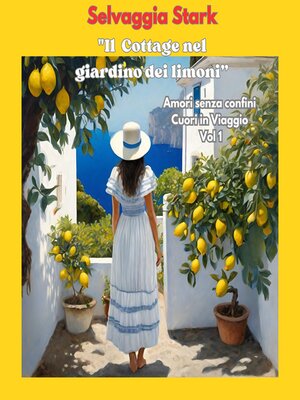 cover image of Il cottage nel giardino dei limoni